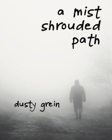 A Mist Shrouded Path