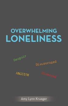 Overwhelming Loneliness