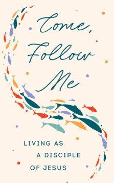 Come, Follow Me