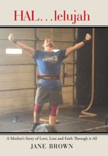 HAL...lelujah: A Mother's Story of Love, Loss and Faith Through it All