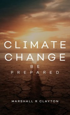 Climate Change: Be Prepared