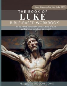 The Book of Luke I Kids Workbook to Help Children Study and Understand the Bible I Biblical quizzes for kids ages 9 and above: Bible-Base Workbook, Bi