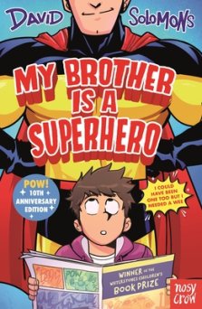 My Brother Is A Superhero