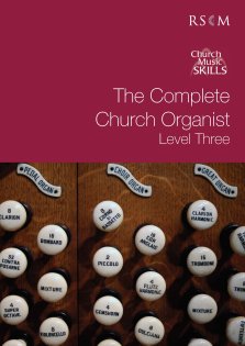 The Complete Church Organist Level Three