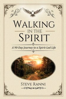 Walking in the Spirit: A 90-Day Journey to a Spirit-Led Life