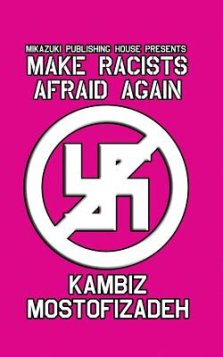 Make Racists Afraid Again