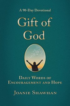 Gift of God: Daily Words of Encouragement and Hope (A 90-Day Devotional)