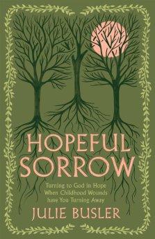 Hopeful Sorrow
