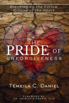The Pride of Unforgiveness: Breaking of the Fallow Ground of the Heart