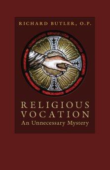 Religious Vocation: An Unnecessary Mystery