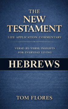 Hebrews: Life Application Commentary