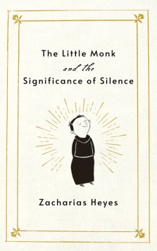The Little Monk and the Significance of Silence