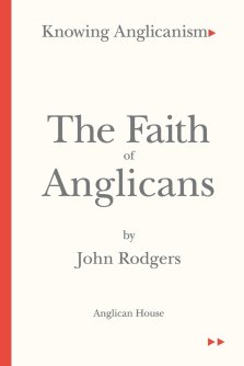 The Faith of Anglicans