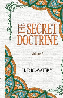 The Secret Doctrine, Volume II