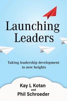Launching Leaders: Taking leadership development  to new heights