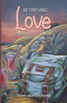 Retrieving Love: The Subtleness of a Napkin
