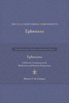 Preacher's Greek Companion to Ephesians