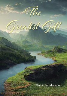 The Greatest Gift