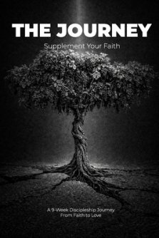 The Journey: Supplement Your Faith