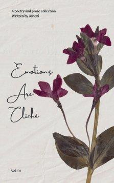 Emotions Are Clich
