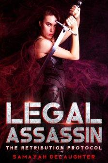 Legal Assassin: The Retribution Protocol