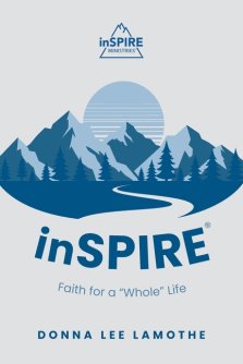 inSPIRE®: Faith for a "Whole" Life