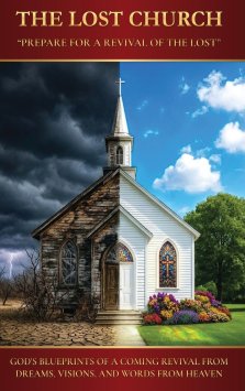 THE LOST CHURCH: PREPARE FOR A REVIVAL OF THE LOST