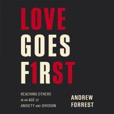 Love Goes First