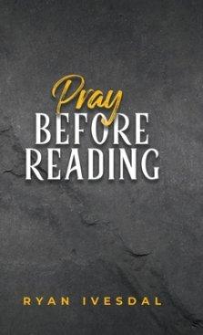 Pray Before Reading