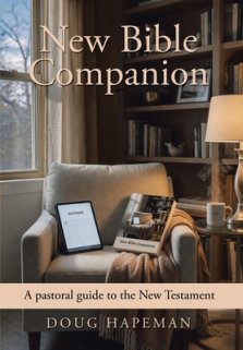 New Bible Companion: A pastoral guide to the New Testament