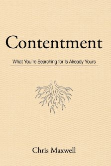 Contentment: What You're Searching for Is Already Yours