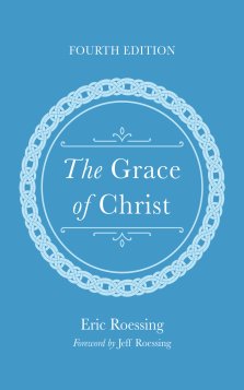 The Grace of Christ, Fourth Edition