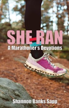 She Ran: A Marathoner's Devotions