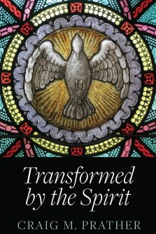 Transformed by the Spirit: A Modern Journey into SpiritualFormation
