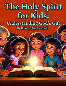The Holy Spirit for Kids: Understanding God's Gift: Christian identity for kids, God made me special book, Bible-based self-worth for children, Christ