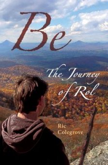 Be: The Journey of Rol