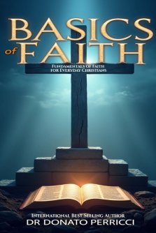 Basics of Faith: Fundamentals of Faith for Everyday Christians