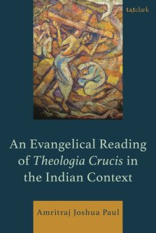 Evangelical Reading Of Theologia Crucis In The Indian Context