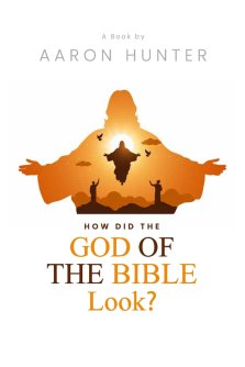 How Did the God of the Bible Look?