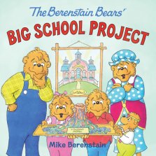 Berenstain Bears\' Big School Project