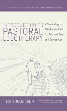 Introduction to Pastoral Logotherapy