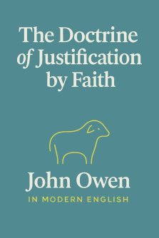 The Doctrine of Justification by Faith (In Modern English)