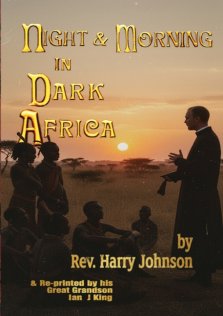 Night & Morning in Dark Africa