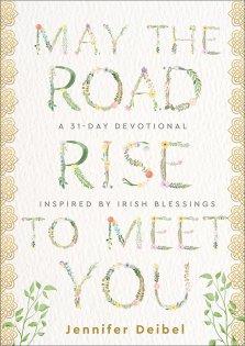 May the Road Rise to Meet You