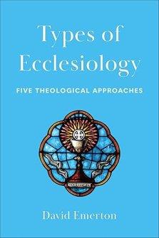 Types of Ecclesiology