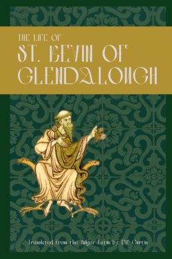 The Life of St. Kevin of Glendalough