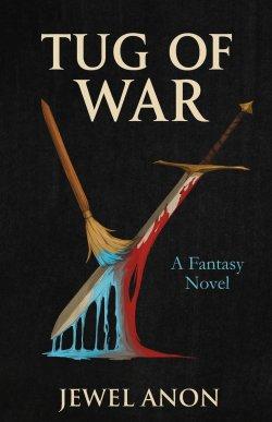 TUG OF WAR!: Book One of The Ancient Secret Series