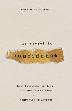 Secret to Confidence