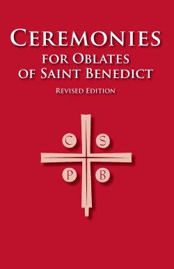Ceremonies for Oblates of Saint Benedict