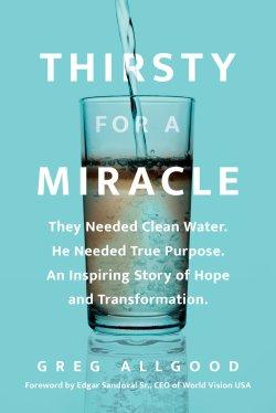 Thirsty for a Miracle
